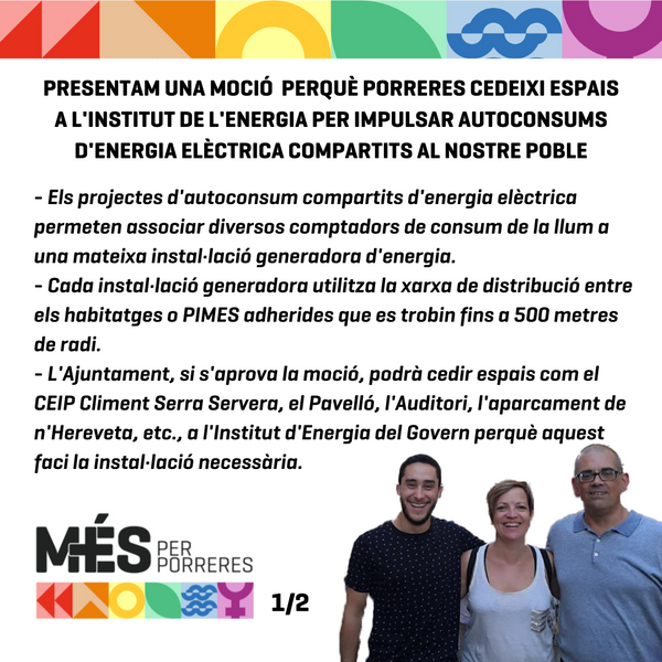 MÉS APOSTA PER CEDIR ESPAIS PÚBLICS PER IMPULSAR L'AUTOCONSUM ENERGÈTIC ENTRE PIMES I PARTICULARS DE PORRERES