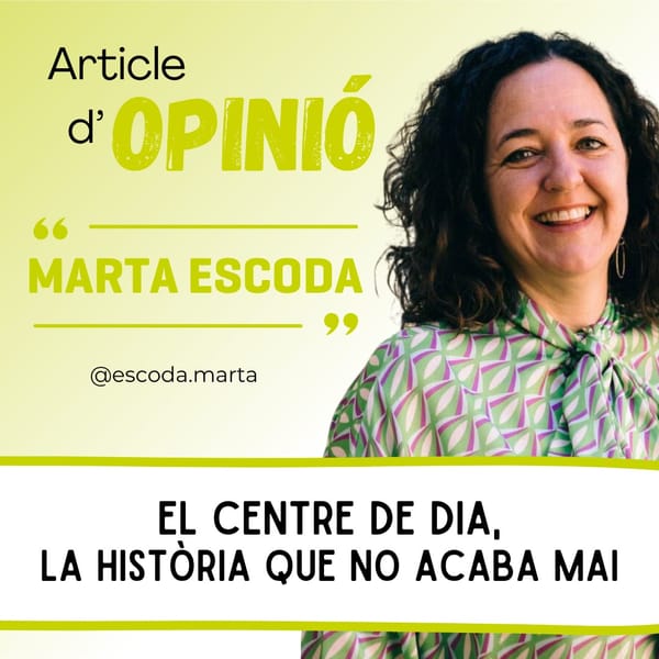 El Centre de Dia, la història que no acaba mai